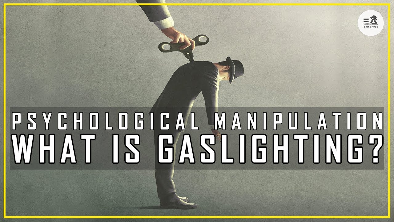 Gaslighting What Is Psychological Manipulation YouTube Gaslighting What Is Psychological Manipulation YouTube