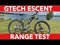 GTECH ESCENT MOUNTAIN BIKE RANGE TEST | HOW FAR DOES IT GO?