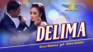 DELIMA  – Gerry Mahesa Feat Anisa Rahma – NEW RYANT MUSICA