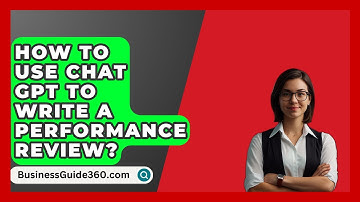 How To Use Chat GPT To Write A Performance Review? - BusinessGuide360.com