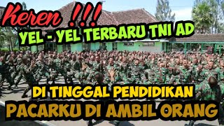 Mantap !!! Yel - Yel TNI AD Terbaru dan Terbaik | Pendidikan TNI AD