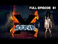 X Zone - Hindi TV Serial - Full Ep - 81 - Deepak Tijori, Manoj Joshi, Kumar Gaurav - Zee TV