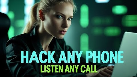 How Hackers Hack and Listen To Any Phone Call