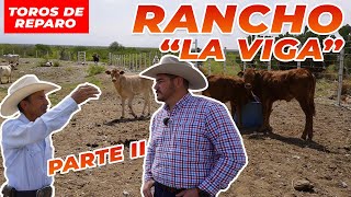 RANCHO LA VIGA  Parte 2 | Rancho Cinco Talentos |Coahuila |