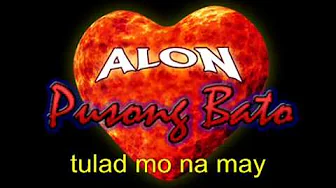 Pusong Bato Lyrics - ALON - YouTube Pusong Bato Lyrics - ALON - YouTube