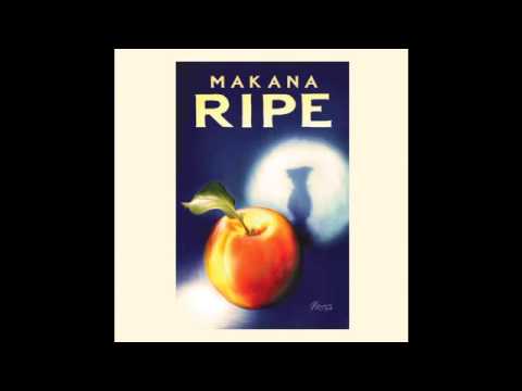 Makana ~ Bizarre Love Triangle ~ Ripe