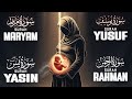 Powerful Quran For Pregnant Mothers Surah Yusuf Maryam Yasin Ar Rahman Habibullah TV