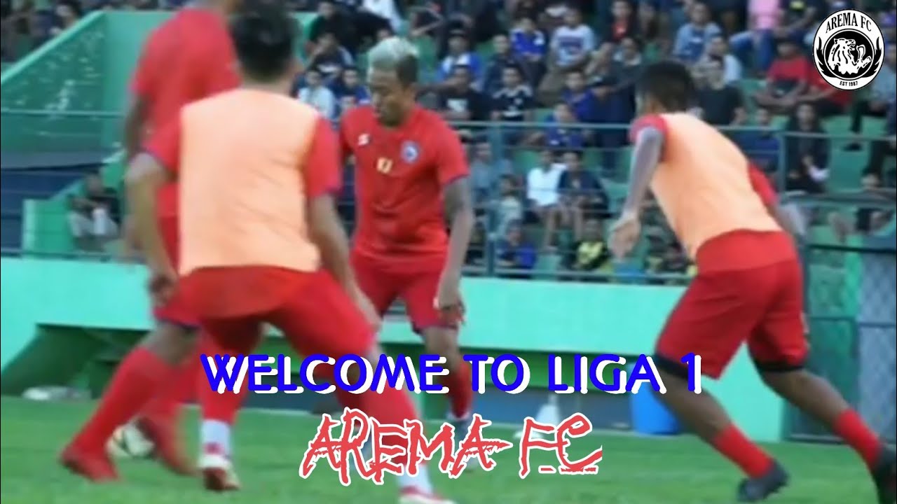 Welcome LIGA 1 2020 AREMA FC - YouTube