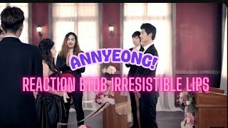 Reaction BTOB Irresistible Lips