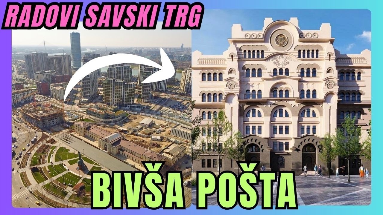 Savski Trg 2026 | Nova zgrada na mestu stare pošte + garaža kod Hotela Bristol