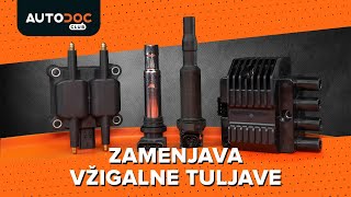 Menjava Vzigalna tuljava naredi sam - video na spletu