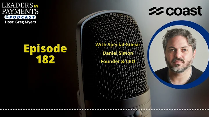 Episode 182 | Daniel Simon, Founder and CEO of Coast