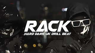 Hard Dark UK Drill Beat - "RACK"