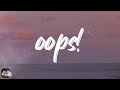 Yung Gravy - oops! (Lyrics)