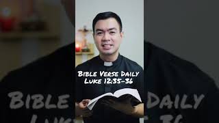 BIBLE VERSE DAILY | LUKE 12:35-36 #bible #bibleversedaily #catholic #devotion