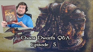 Chaos Dwarfs Q&A Episode 5 - Technology Part 3/K