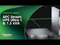 APC Smart-UPS Ultra 1 & 1.5 kVA | Schneider Electric