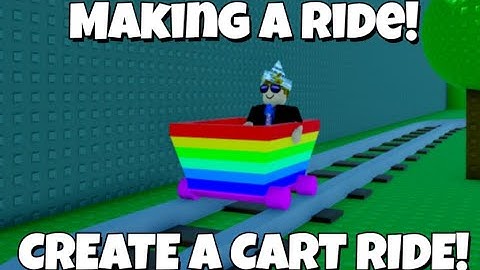 Create A Cart Ride My First Ride!