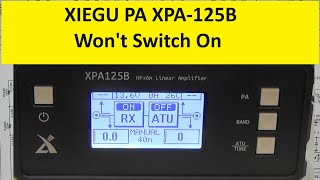 #292 XIEGU XPA125B PA No switch on issue fixed