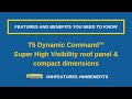 T5 Dynamic Command™ - Super High Visibility roof panel & Compact dimensions