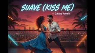 Suave (Kiss Me)