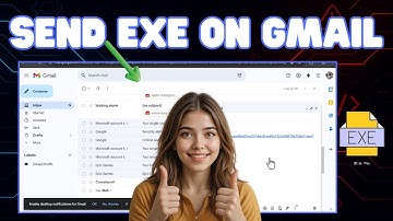 Hoe een EXE-bestand via Gmail te verzenden | Stapsgewijze handleiding (2025)