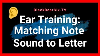 Ear Training Tutorial | Musical Note to Letter Association