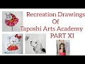 Recreation drawings of taposhi arts academy part xi  sketch with kirithi 