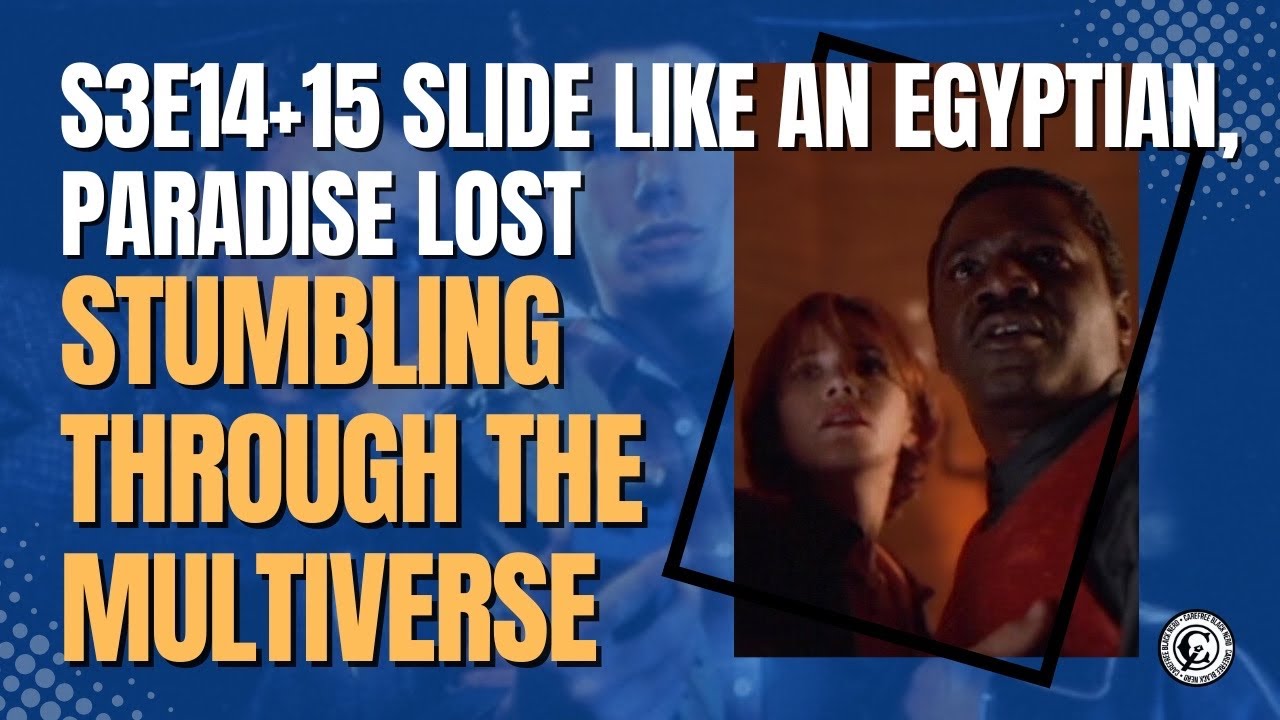 Sliders [ 1995 ] S3E14+15 Slide Like An Egyptian, Paradise Lost
