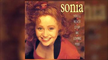 Sonia  -  You'll never stop me from loving you