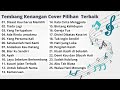 Tembang kenangan cover pilihan terbaru by my marthynz