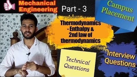 8) Interview Questions Related to Enthalpy & 2nd law of Thermodynamics ~ Hindi || Mechanical Er.