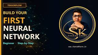 Build Your First Neural Network in TensorFlow (Beginner Step-by-Step)| Sharad Khare