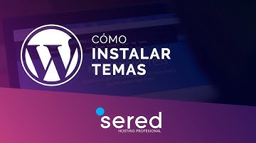 Cómo instalar temas #2 - CURSO DE WORDPRESS 2022