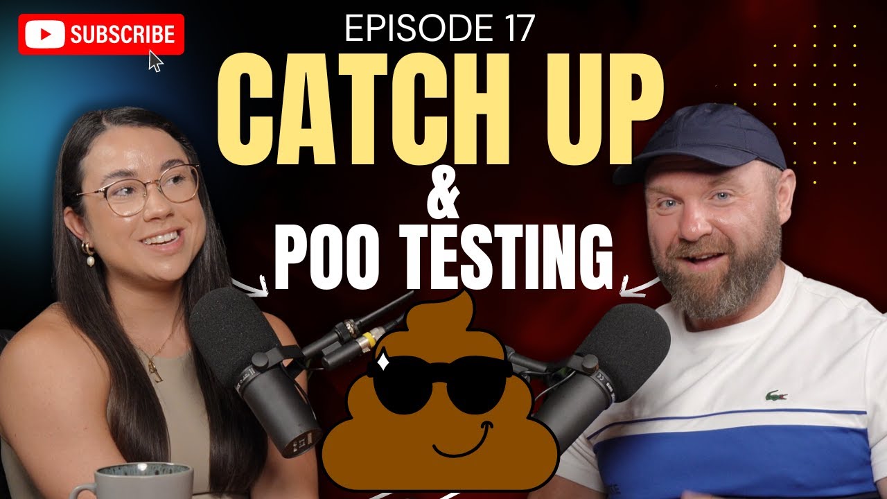 Another Podcast That Nobody Asked For - Episode 17 | Catch Up & Poo Testing