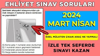 2024 MART NİSAN Ehliyet Soruları / Ehliyet Sınavı Soruları / 2024 Çıkmış Ehliyet Sınav Soruları