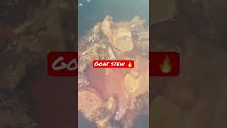 Goat stew 🔥🔥