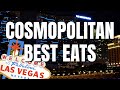 We Only Ate at Cosmopolitan Las Vegas for 24 Hours