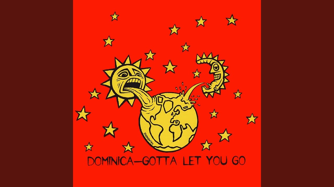 Dominica - Gotta Let You Go (Original '95 Radio Edit) akkoorden