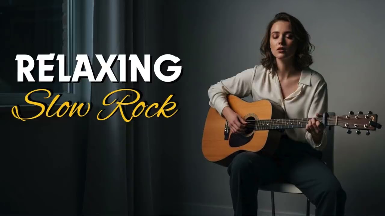 Slow Rock Relaxing Music 2026 X Peaceful Guitar Vibes for Focus & Calm 🎸