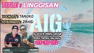 LINGGISAN  VOCALIST  TAMOKO  KEYBOARDIST  ZAHID