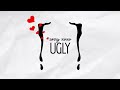 sorry xoxo - Ugly (Official Audio)