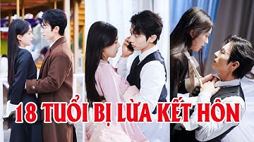 18 tuổi, tôi yêu nhầm cậu nhỏ của bạn thân và bị giáo sư lạnh lùng lừa cưới!