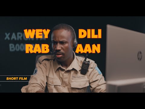 WEY DILI RABAAN SHORT FILM 