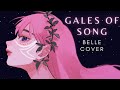 Gales of song | English version cover | BELLE (Anime) Uta yo 歌よ