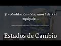 Meditación - Ejercicio. Viajamos? dejá el equipaje.