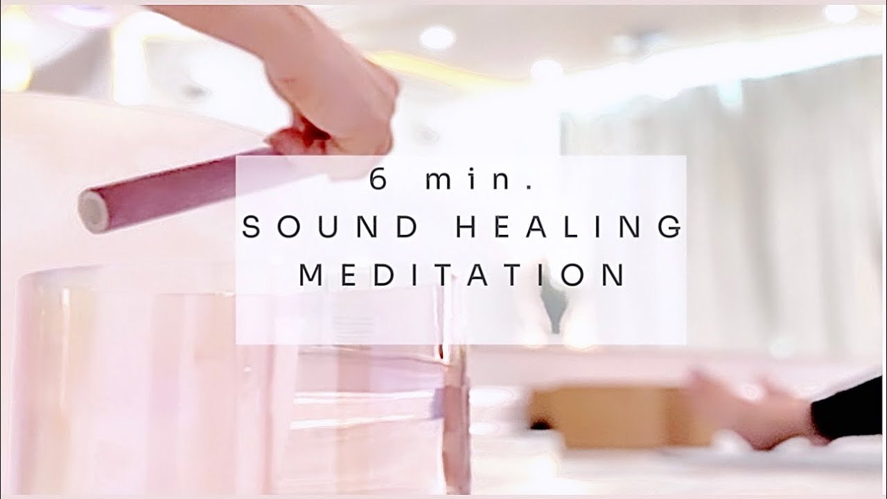 6 min • SOUND BATH • Relax & Recharge your physical and mental state ...