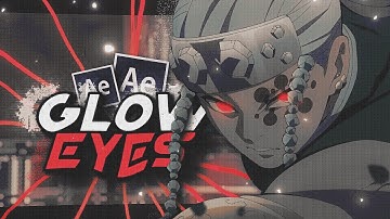 Glow Eyes - After Effects AMV Tutorial
