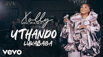 Xolly Mncwango - Uthando Lukababa (Live At Cedarwoods of Sandton, 2023)