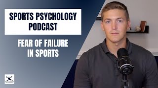 Sports Psychology Coaching Podcast: Fear of failure in sports screenshot 5